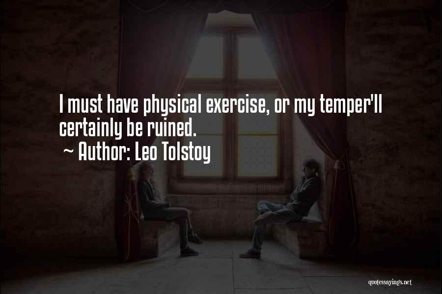 Exercise Pain Quotes By Leo Tolstoy