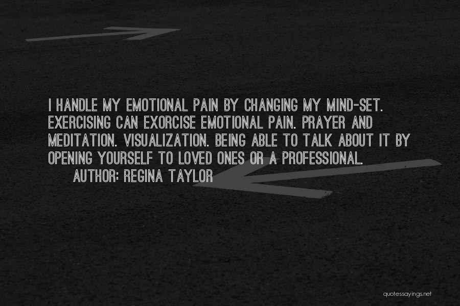 Exercise Pain Quotes By Regina Taylor