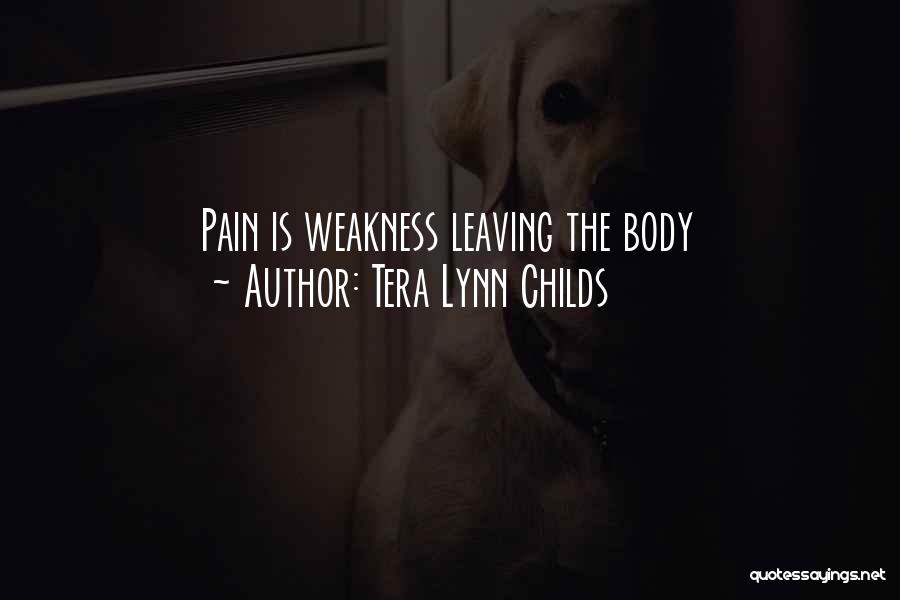 Exercise Pain Quotes By Tera Lynn Childs