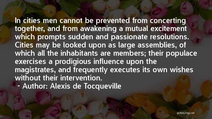 Exercise Resolutions Quotes By Alexis De Tocqueville