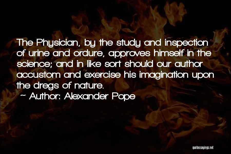 Exercise Science Quotes By Alexander Pope