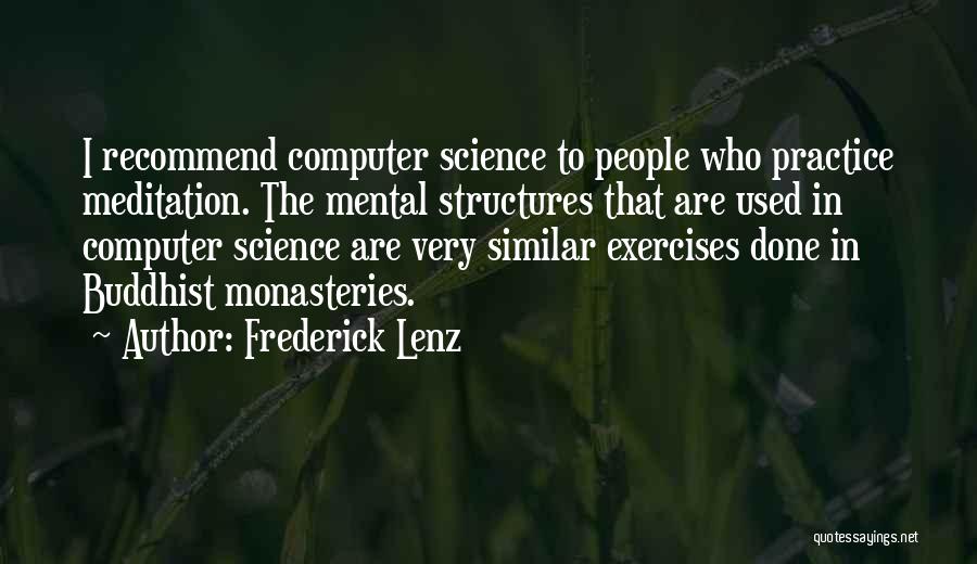 Exercise Science Quotes By Frederick Lenz