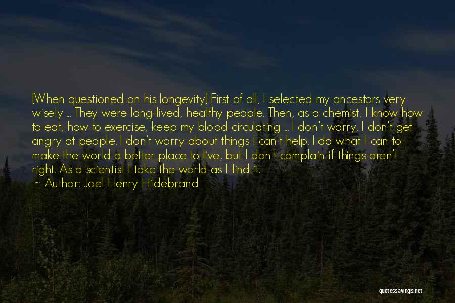 Exercise Science Quotes By Joel Henry Hildebrand