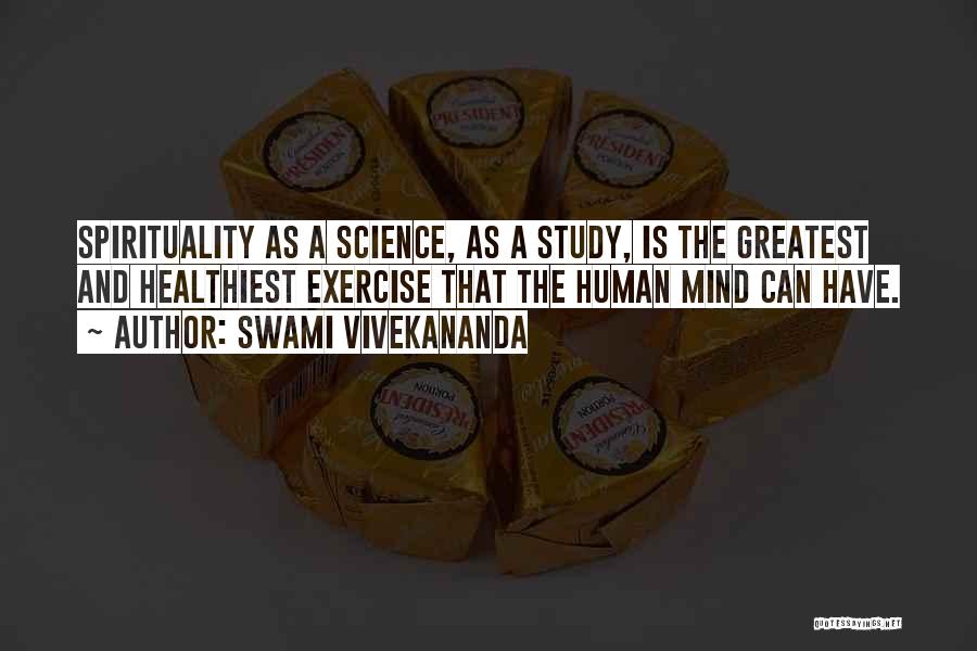 Exercise Science Quotes By Swami Vivekananda