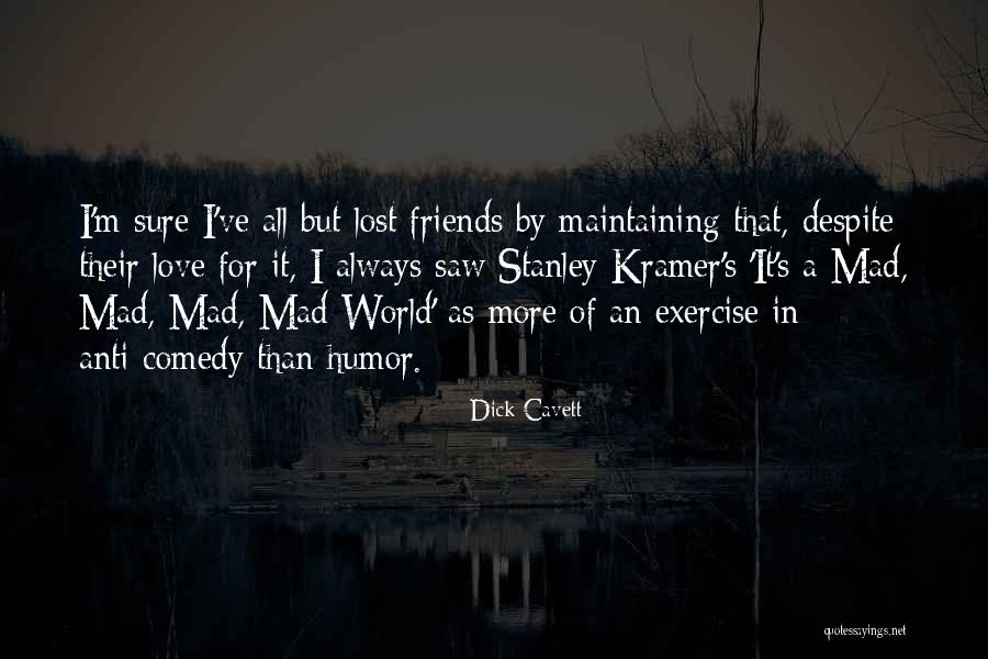 Exercise With Friends Quotes By Dick Cavett Exercise With Friends Quotes By Dick Cavett