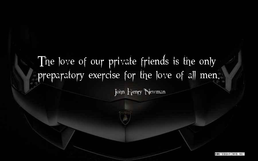 Exercise With Friends Quotes By John Henry Newman Exercise With Friends Quotes By John Henry Newman