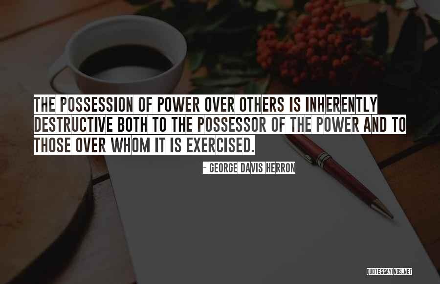 Exercised Quotes By George Davis Herron Exercised Quotes By George Davis Herron