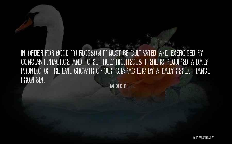 Exercised Quotes By Harold B. Lee Exercised Quotes By Harold B. Lee