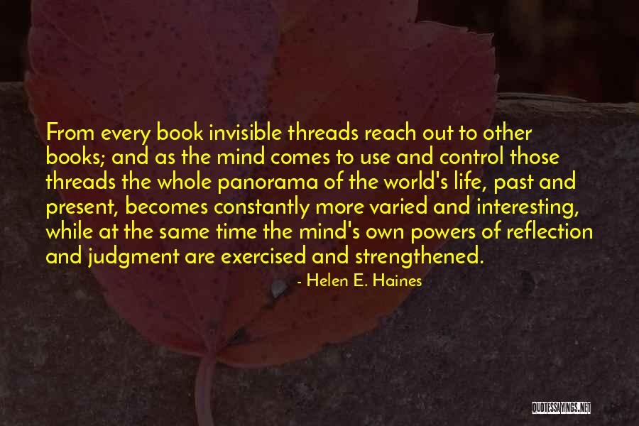 Exercised Quotes By Helen E. Haines Exercised Quotes By Helen E. Haines