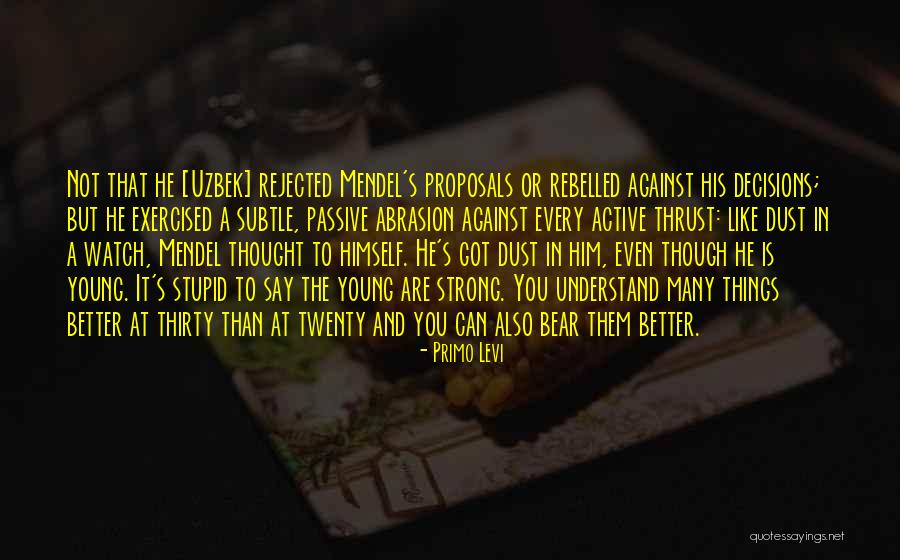 Exercised Quotes By Primo Levi Exercised Quotes By Primo Levi