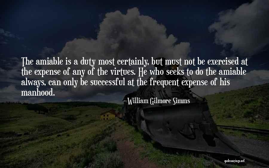 Exercised Quotes By William Gilmore Simms Exercised Quotes By William Gilmore Simms