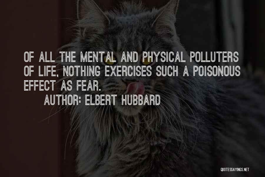 Exercises Quotes By Elbert Hubbard