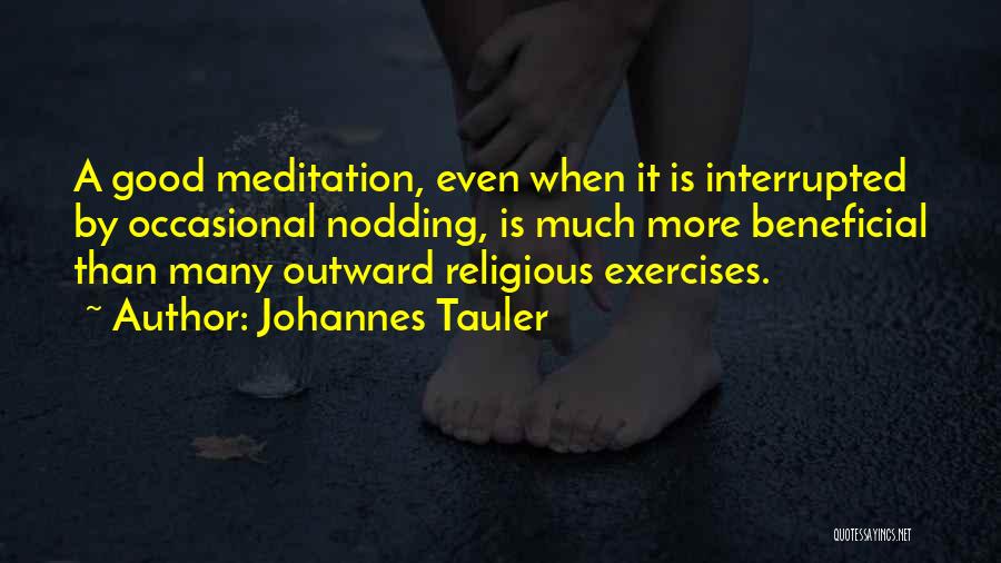 Exercises Quotes By Johannes Tauler
