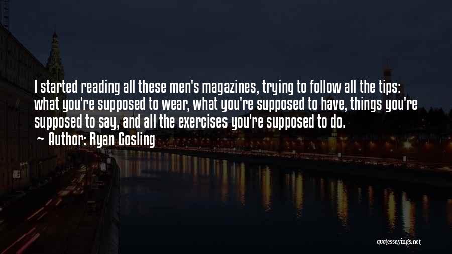 Exercises Quotes By Ryan Gosling