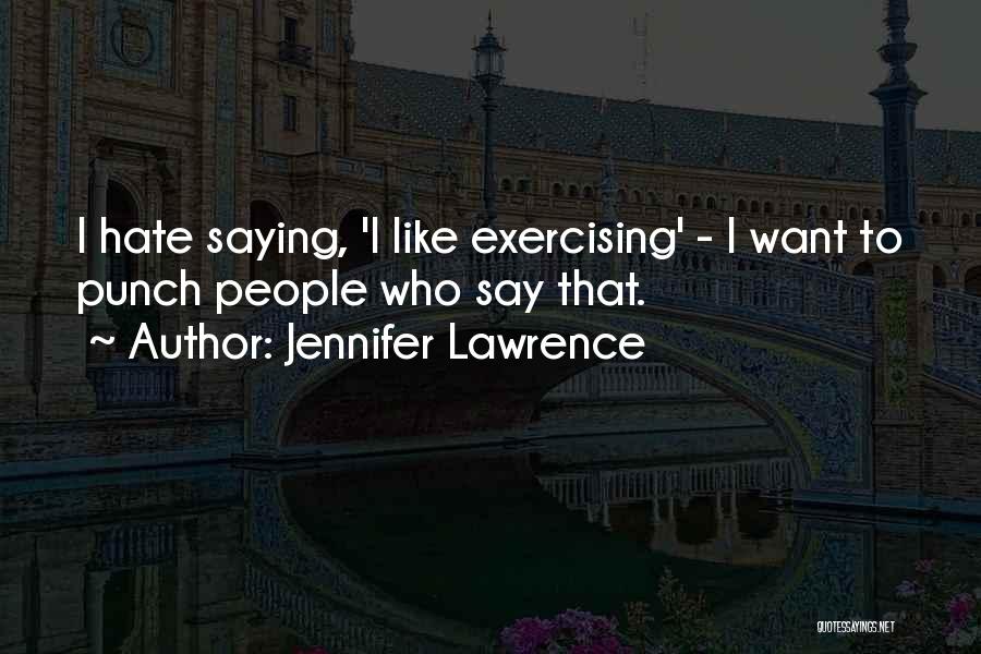 Exercising Outside Quotes By Jennifer Lawrence