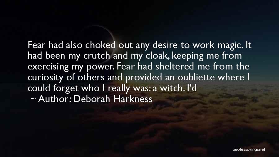 Exercising Quotes By Deborah Harkness