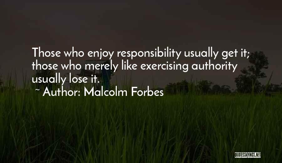 Exercising Quotes By Malcolm Forbes