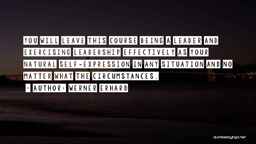 Exercising Quotes By Werner Erhard