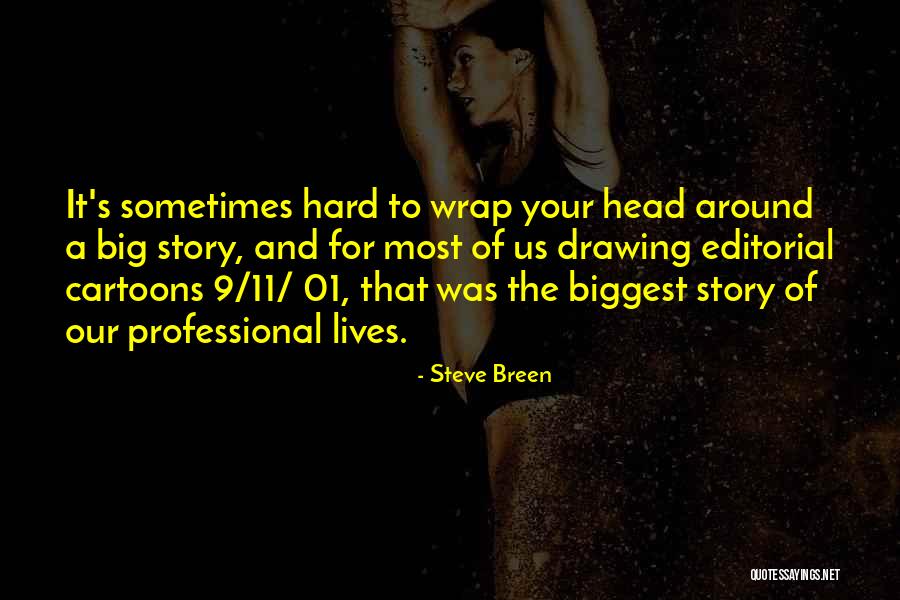Exercito Vermelho Quotes By Steve Breen Exercito Vermelho Quotes By Steve Breen