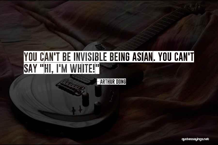 Exericised Quotes By Arthur Dong Exericised Quotes By Arthur Dong