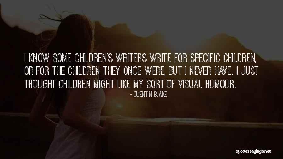 Exertin Quotes By Quentin Blake Exertin Quotes By Quentin Blake