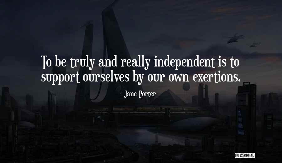 Exertions Quotes By Jane Porter Exertions Quotes By Jane Porter