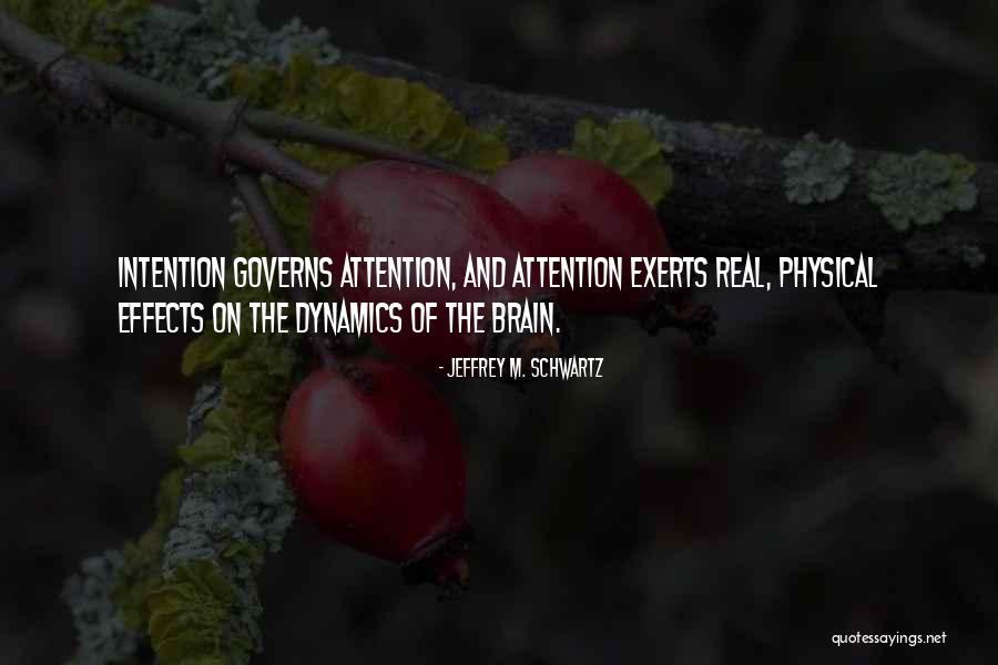 Exerts Quotes By Jeffrey M. Schwartz Exerts Quotes By Jeffrey M. Schwartz