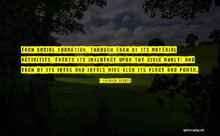 Exerts Quotes By Patrick Geddes Exerts Quotes By Patrick Geddes