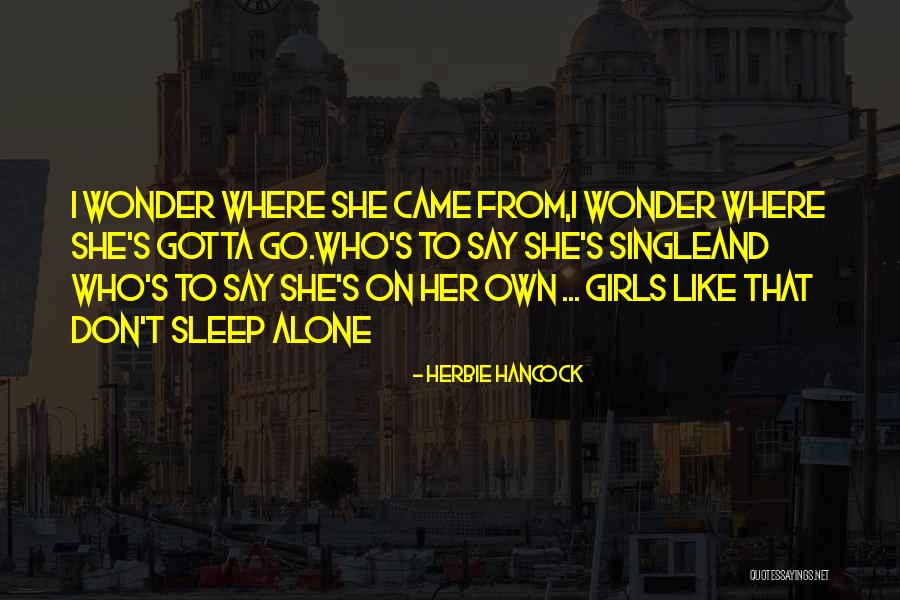 Exes Being Mean Quotes By Herbie Hancock Exes Being Mean Quotes By Herbie Hancock