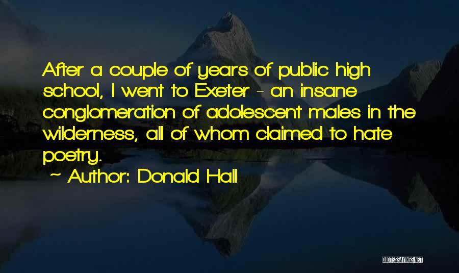 Exeter Quotes By Donald Hall
