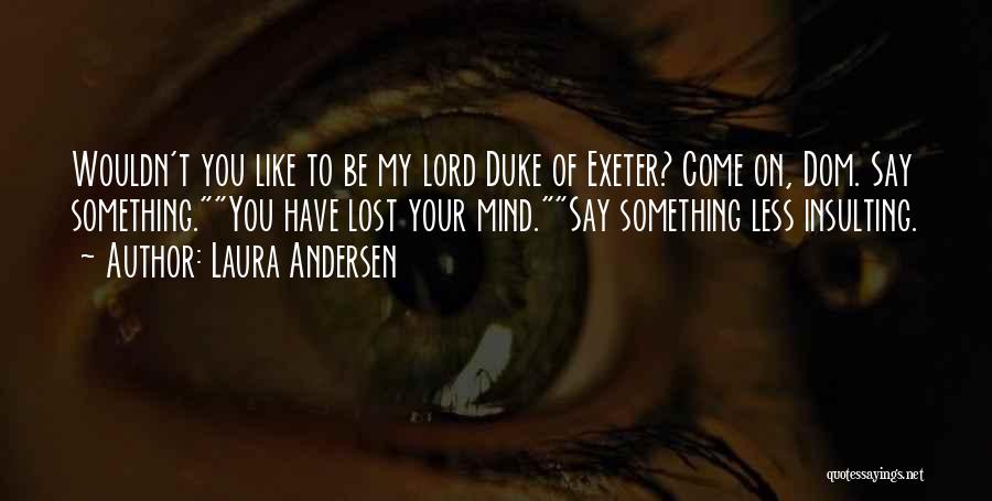 Exeter Quotes By Laura Andersen