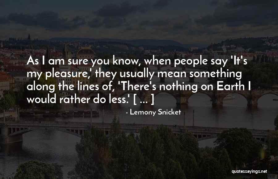 Exfoliators For Sensitive Skin Quotes By Lemony Snicket Exfoliators For Sensitive Skin Quotes By Lemony Snicket