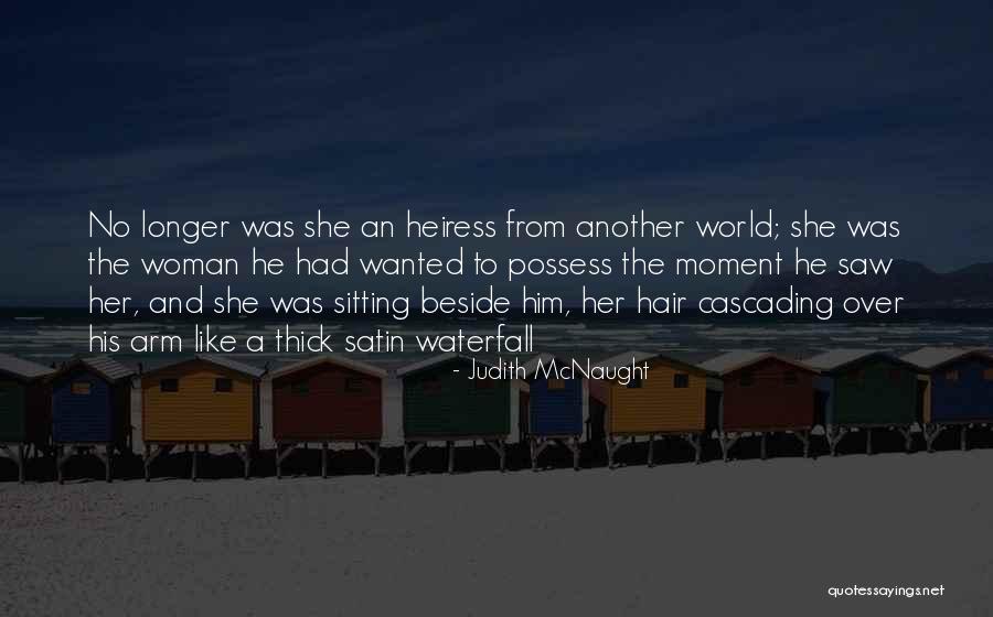 Exhalation By Ted Quotes By Judith McNaught Exhalation By Ted Quotes By Judith McNaught