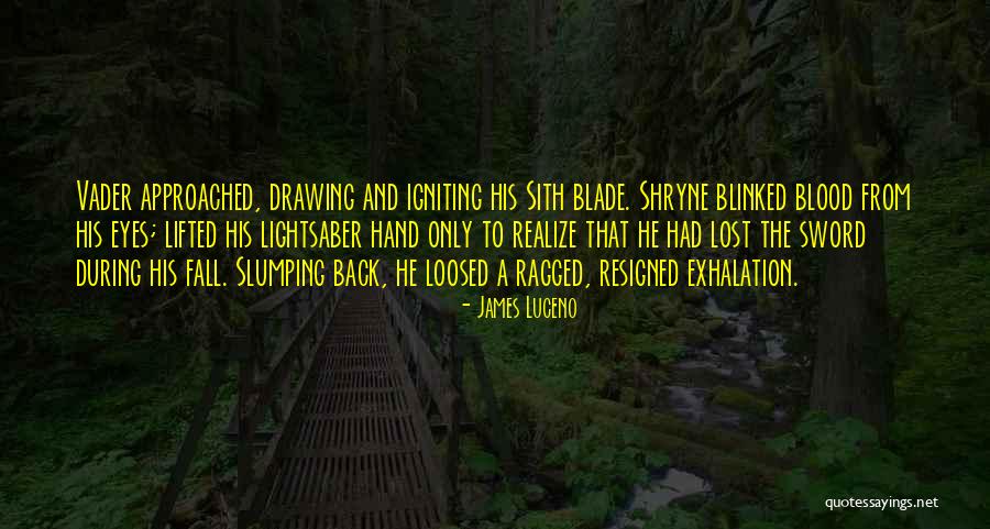 Exhalation Quotes By James Luceno Exhalation Quotes By James Luceno