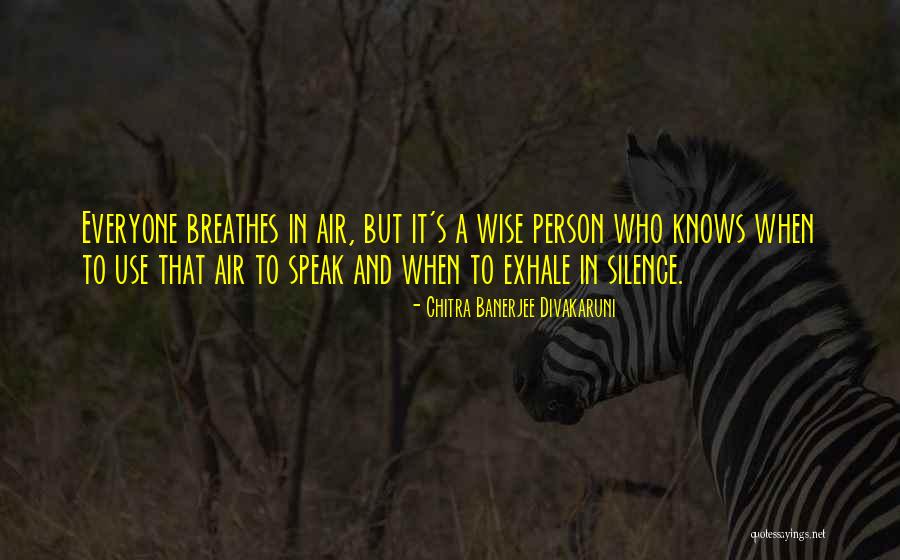 Exhale Quotes By Chitra Banerjee Divakaruni