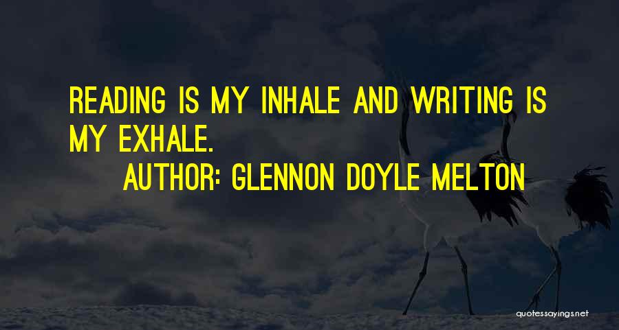 Exhale Quotes By Glennon Doyle Melton