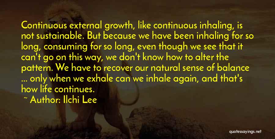 Exhale Quotes By Ilchi Lee