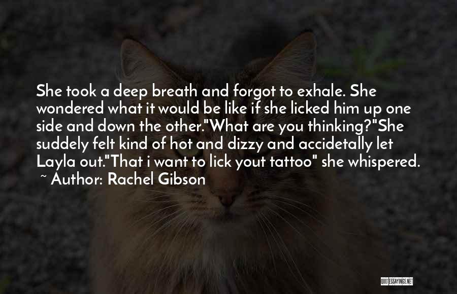 Exhale Quotes By Rachel Gibson