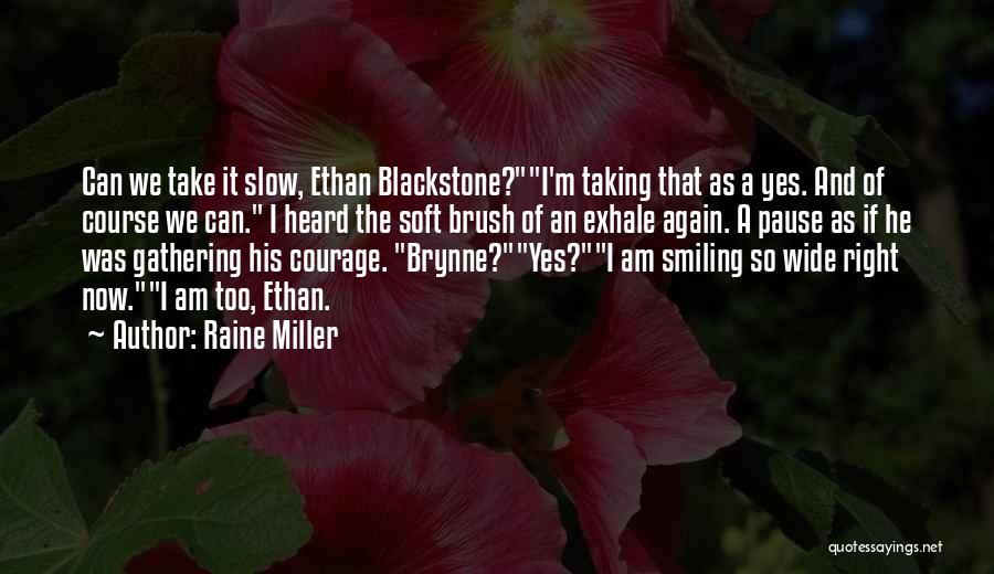 Exhale Quotes By Raine Miller