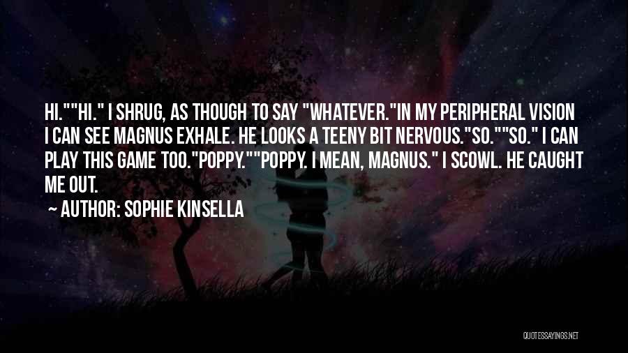 Exhale Quotes By Sophie Kinsella