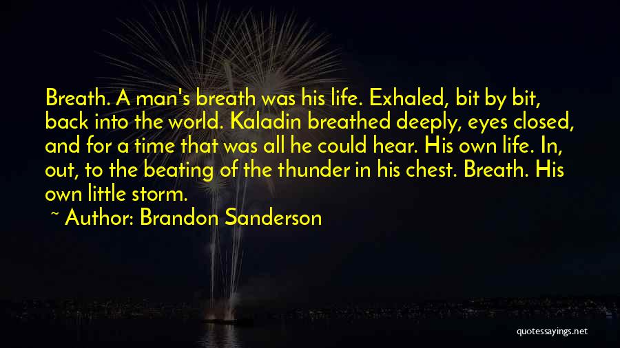 Exhaled Quotes By Brandon Sanderson