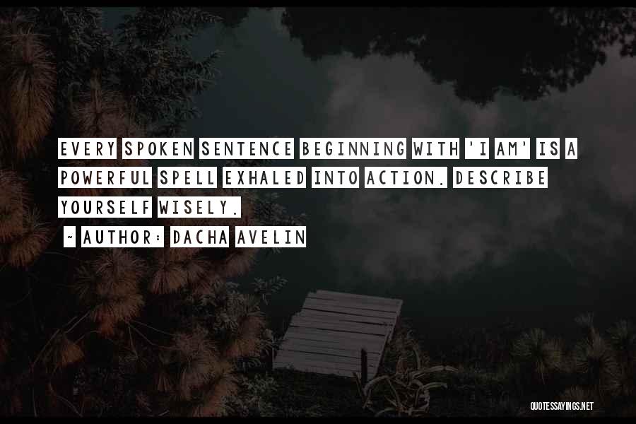 Exhaled Quotes By Dacha Avelin