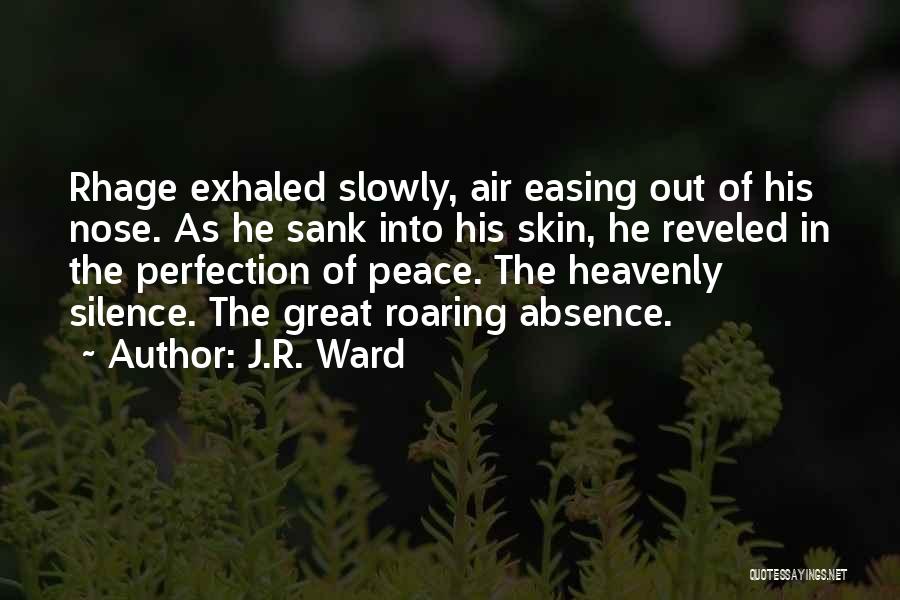 Exhaled Quotes By J.R. Ward