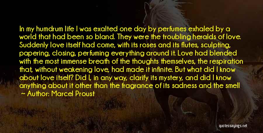 Exhaled Quotes By Marcel Proust