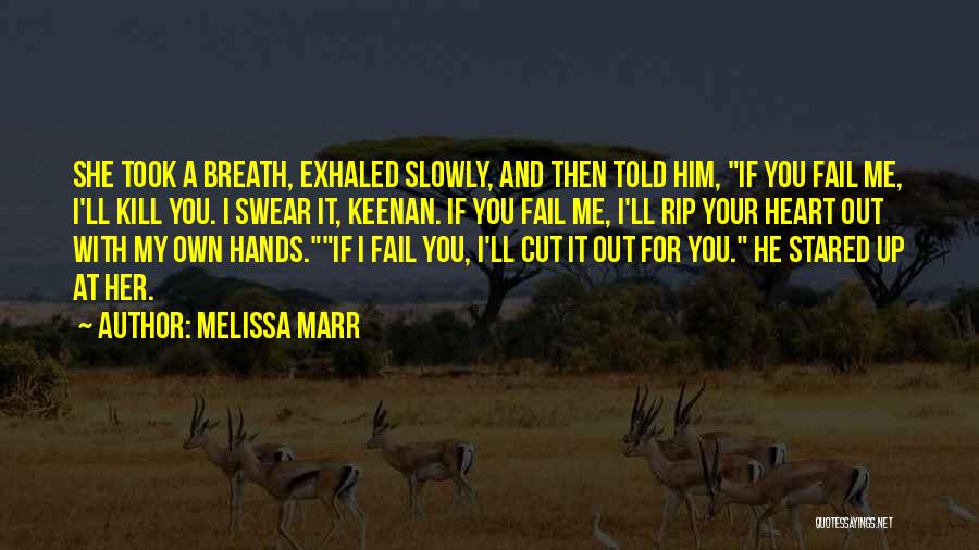 Exhaled Quotes By Melissa Marr