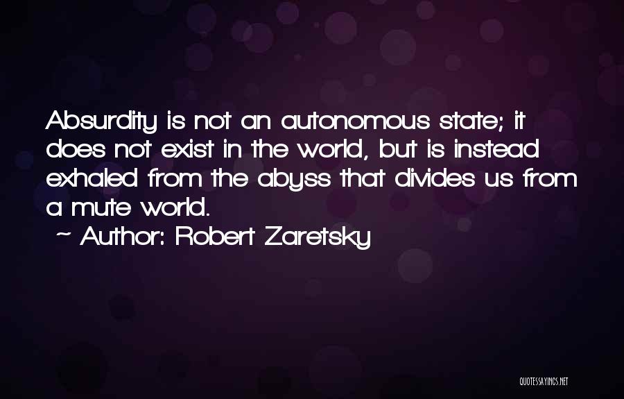 Exhaled Quotes By Robert Zaretsky