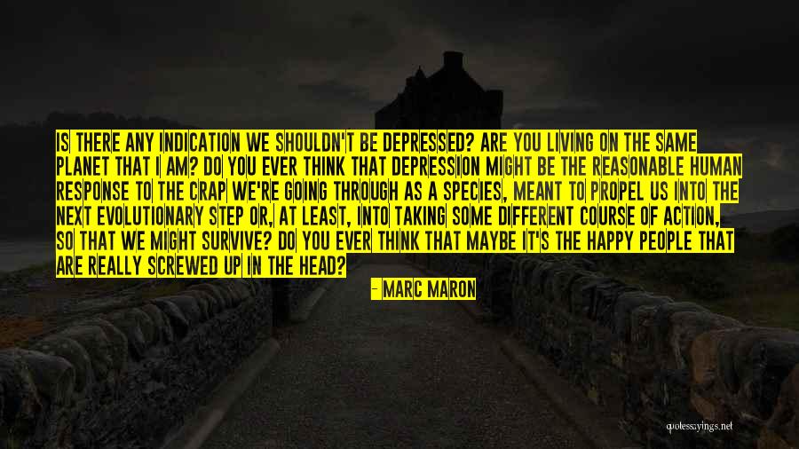 Exhaler Synonyme Quotes By Marc Maron Exhaler Synonyme Quotes By Marc Maron