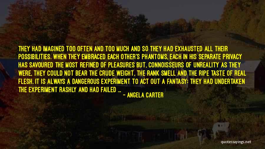 Exhausted Love Quotes By Angela Carter Exhausted Love Quotes By Angela Carter