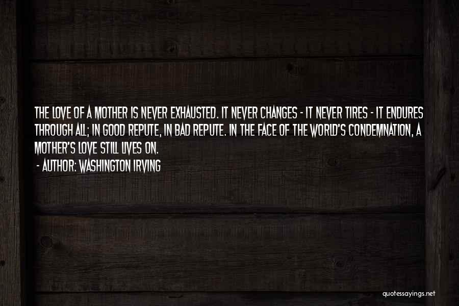 Exhausted Mother Quotes By Washington Irving