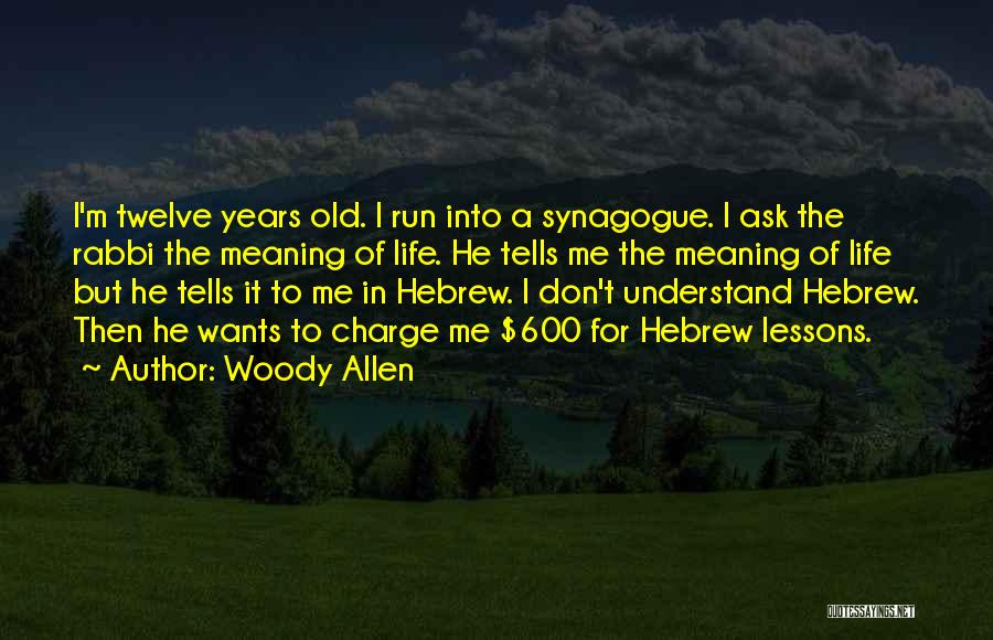 Exhausted Pic Quotes By Woody Allen